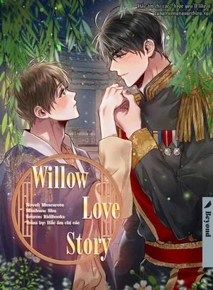 Willow love story